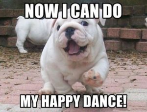 Now I can do my happy dance!
